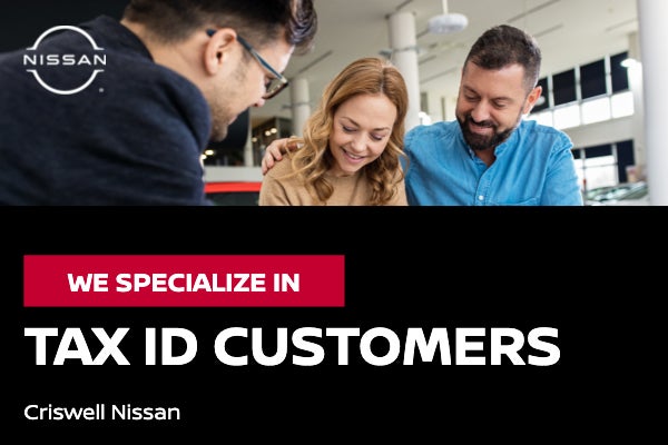 We Specialize in Tax ID Customers